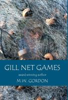 Gill Net Games 0998943673 Book Cover
