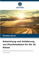 Entwicklung und Validierung von Physikmodulen für die 10. Klasse (German Edition) 6208008166 Book Cover