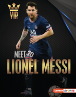Meet Lionel Messi 1728463289 Book Cover