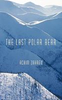 The Last Polar Bear 1450267246 Book Cover
