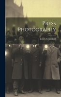 Press Photography 1022243187 Book Cover