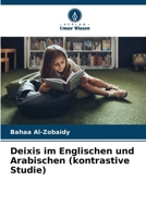 Deixis im Englischen und Arabischen (kontrastive Studie) 6208874440 Book Cover