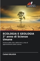 ECOLOGIA E GEOLOGIA 2° anno di Scienze Umane (Italian Edition) 6208486076 Book Cover