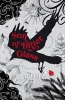 Son of Bitter Glass (The Fairytale Collection) 1957362189 Book Cover