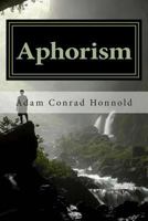 Aphorism: The Cave and the Code 148182161X Book Cover