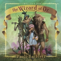 Llewellyn's 2026 Wizard of Oz Calendar (Llewellyn's 2026 Calendars, Almanacs & Datebooks, 18) 0738778052 Book Cover