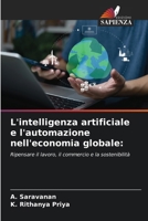 L'intelligenza artificiale e l'automazione nell'economia globale (Italian Edition) 6139743273 Book Cover