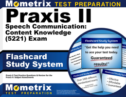 Praxis II Speech Communication: Content Knowledge (5221) Exam Flashcard Study System: Praxis II Test Practice Questions & Review for the Praxis II: Subject Assessments 1610727479 Book Cover