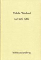 Der Fruhe Fichte: Aufbruch Der Freiheit Zur Gemeinschaft 3772803938 Book Cover