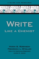 Write Like a Chemist: A Guide and Resource 0195305078 Book Cover