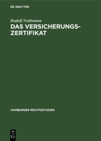 Das Versicherungs-Zertifikat 311238217X Book Cover