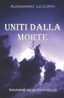 Uniti Dalla Morte: Indagine ad alto livello B09RG79RQ6 Book Cover