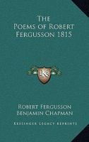 The Poems of Robert Fergusson 1419173596 Book Cover