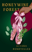 Honeywine Forest B0GKZ52D4T Book Cover
