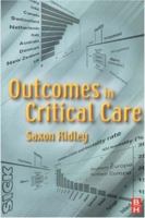 Outcomes in Critical Care 0750649828 Book Cover