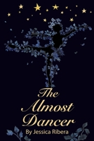 The Almost Dancer 1734018127 Book Cover
