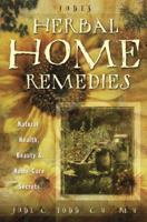 Jude's Herbal Home Remedies: Natural Health, Beauty & Home-Care Secrets (Living With Nature Series) 087542869X Book Cover