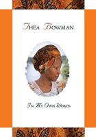 Thea Bowman: In My Own Words 0764817825 Book Cover