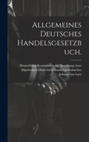 Allgemeines deutsches Handelsgesetzbuch. 1021776351 Book Cover
