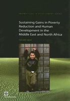 Sustaining Gains in Poverty Reduction and Human Development in the Middle East and North Africa 0821365274 Book Cover