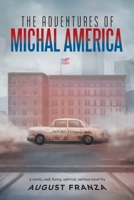 The Adventures of Michal America 1796080179 Book Cover
