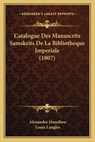 Catalogue Des Manuscrits Samskrits De La Bibliotheque Imperiale (1807) 2019983273 Book Cover