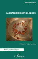 La transmission clinique (Études Psychanalytiques) (French Edition) 2343192014 Book Cover