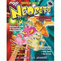 Pojo's Unofficial Guide to Neopets 157243628X Book Cover