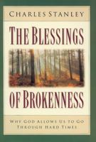 Blessings of Brokenness, The 0310200261 Book Cover