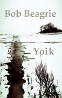 Yoik. Bob Beagrie 1905614403 Book Cover