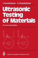 Ultrasonic Testing of Materials 0387077162 Book Cover