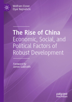 The Rise of China: Economic, Social, and Political Factors of Robust Development 3032202590 Book Cover