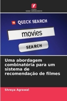 Uma abordagem combinatória para um sistema de recomendação de filmes (Portuguese Edition) 6208071607 Book Cover