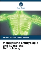 Menschliche Embryologie und künstliche Befruchtung (German Edition) 6209996116 Book Cover