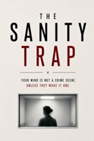 The Sanity Trap B0GVMM3TQM Book Cover