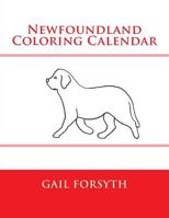 Newfoundland Coloring Calendar 1502804409 Book Cover