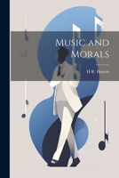 Music and Morals 1021410373 Book Cover