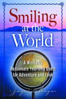 Smiling at the World 0979974003 Book Cover