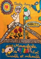 Le manifeste de l'art incasable et inclassable (French Edition) 2322237752 Book Cover