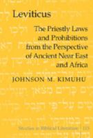 Leviticus: The Priestly Laws and Prohibitions from the Perspective of Ancient Near East and Africa 1433102005 Book Cover