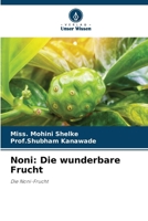 Noni: Die wunderbare Frucht 6207241223 Book Cover