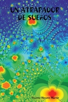 Un atrapador de sueños 1411629477 Book Cover