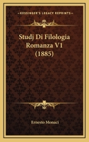 Studj Di Filologia Romanza V1 (1885) 116678830X Book Cover