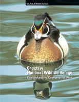 Choctaw National Wildlife Refuge Comprehensive Conservation Plan 1484154118 Book Cover