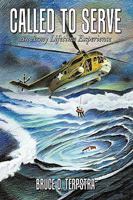 Called to Serve: An Army Lifetime Experience 1449053491 Book Cover