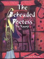 The Beheaded Poetess 1435718429 Book Cover