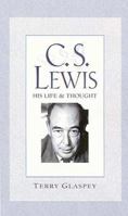 C.S. Lewis: His Life & Thought 0884863352 Book Cover