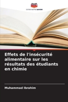 Effets de l'insécurité alimentaire sur les résultats des étudiants en chimie (French Edition) 6207787900 Book Cover