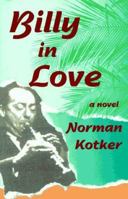 Billy in Love: A Novel 0944072682 Book Cover
