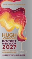 Hugh Johnson's Pocket Wine Book 2027 1784728748 Book Cover